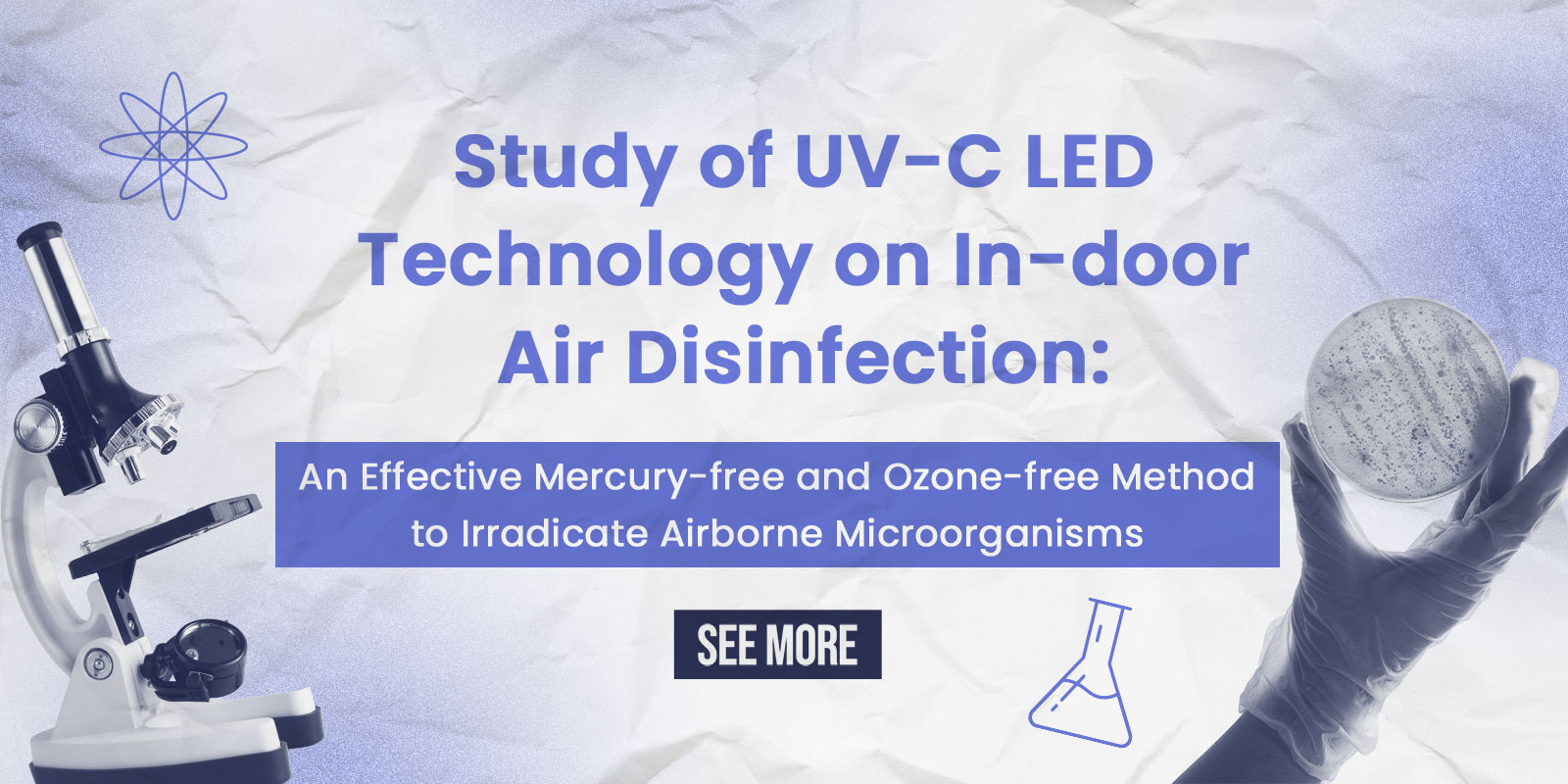 دراسة لتكنولوجيا UV-C LED على التطهير الجوي داخل الأبواب: طريقة فعالة خالية من الزئبق وخالية من الأوزون لتشريع الكائنات الحية الدقيقة المحمولة جواً دراسة لتكنولوجيا UV-C LED على التطهير الجوي داخل الأبواب: طريقة فعالة خالية من الزئبق وخالية من الأوزون لتشريع الكائنات الحية الدقيقة المحمولة جواً