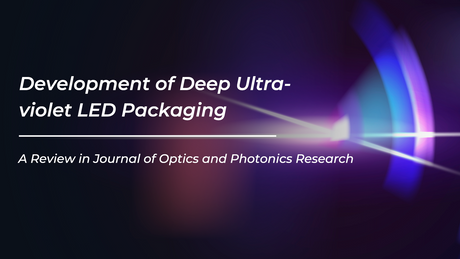 Journal of Optics and Photonics Research-Development of Deep Ultraviolet LED Packaging.png